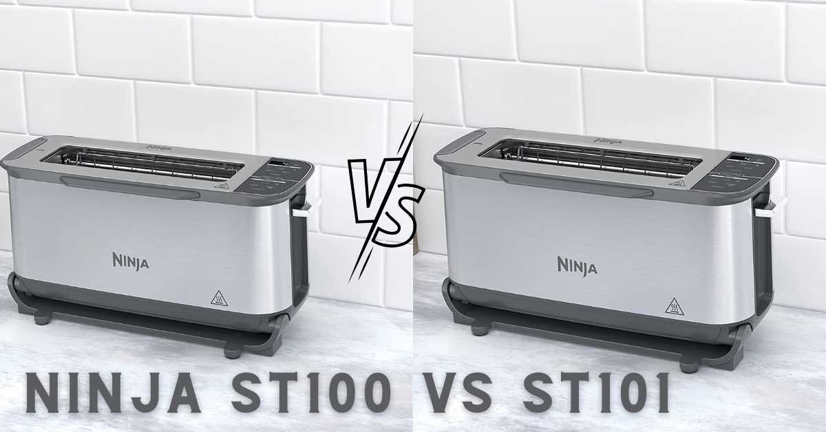 Ninja st100 Vs st101 Flip Toaster What